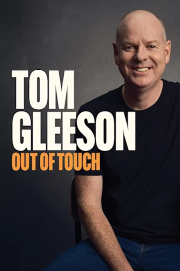 Tom Gleeson - Out of Touch Tickets