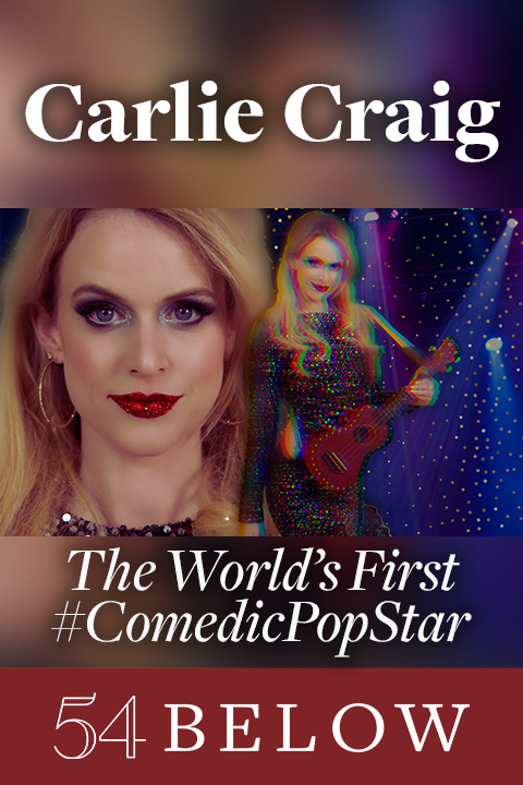 Carlie Craig: The World’s First #ComedicPopstar tickets | New York ...