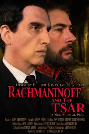 Rachmaninoff and the Tsar with Hershey Felder and Jonathan Silvestri