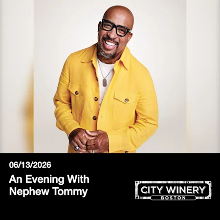 An Evening With Nephew Tommy