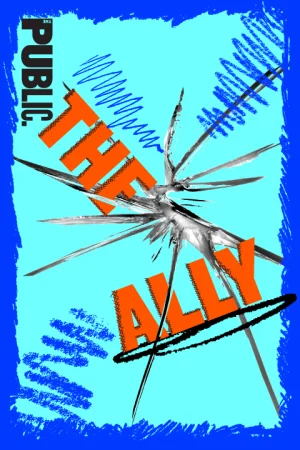 The Ally - Joseph Papp Free First Performance Tickets