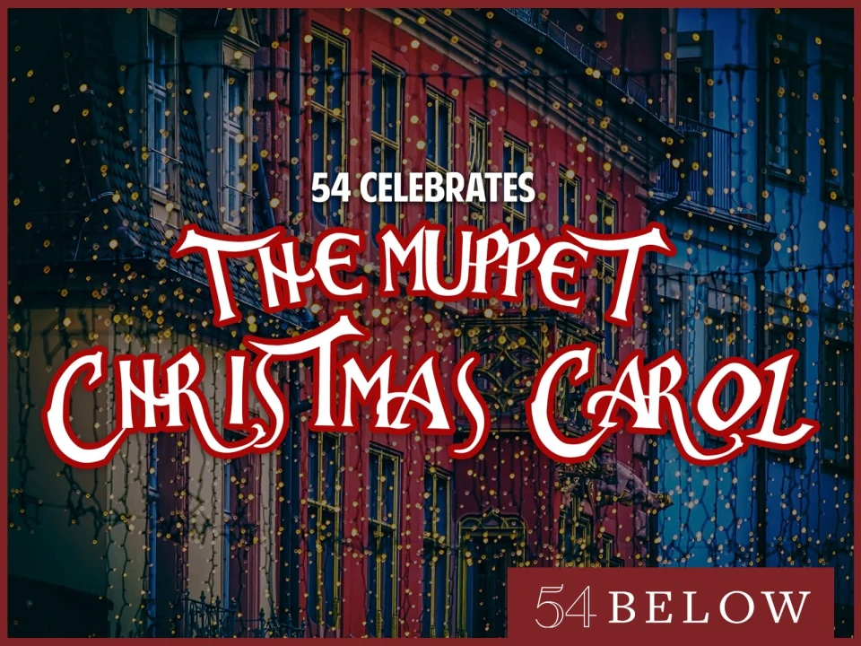 54 Celebrates The Muppet Christmas Carol: What to expect - 1