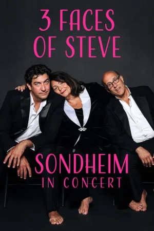 3 Faces of Steve: Sondheim in Concert