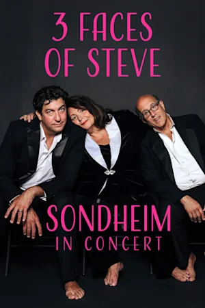 3 Faces of Steve: Sondheim in Concert Tickets