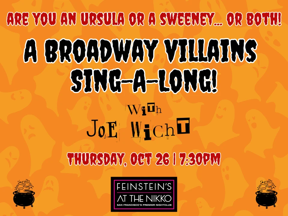 A Broadway Villains Sing-A-Long!: What to expect - 1