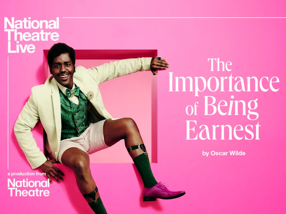 National Theatre Live: The Importance of Being Earnest: What to expect - 1