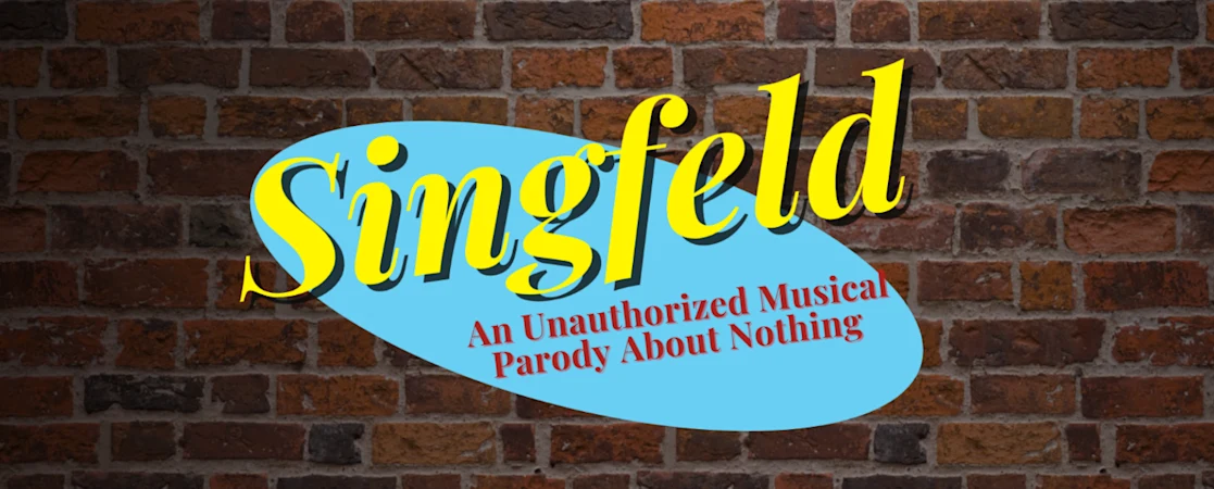 Singfeld! A Musical About Nothing