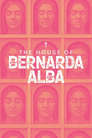 La casa de Bernarda Alba (The House of Bernarda Alba)