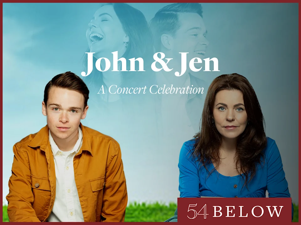 John & Jen: A Concert Celebration, feat. Andrew Lippa, Rachel Tucker, & Lewis Cornay!: What to expect - 1