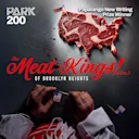 The Meat Kings! (Inc.) of Brooklyn Heights