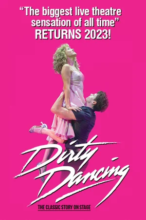 Dirty Dancing Tickets