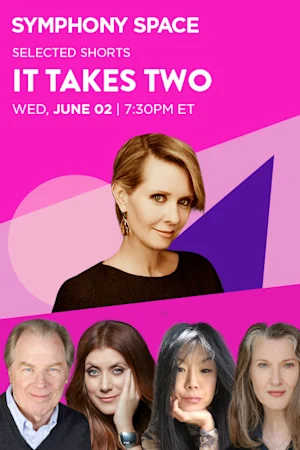 Virtual Selected Shorts: It Takes Two with Cynthia Nixon tickets