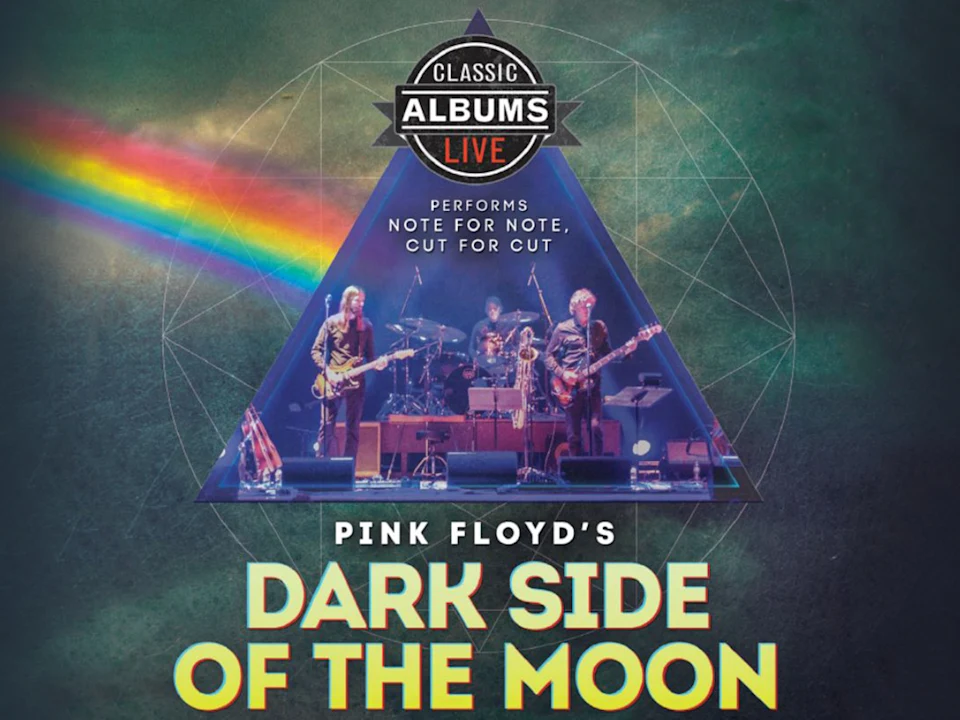 Classic Albums Live performs PINK FLOYD’S Dark Side of the Moon: What to expect - 1