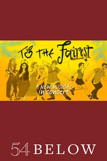 To The Fairest: A New Musical By Miles Messier Tickets