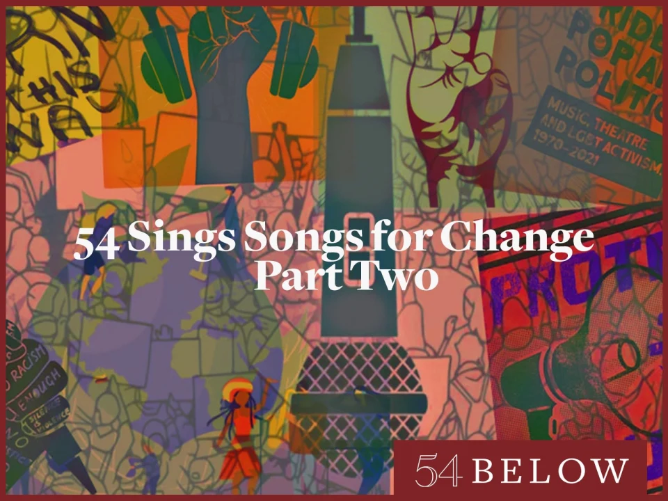 54 Sings Songs for Change Part 2: What to expect - 1