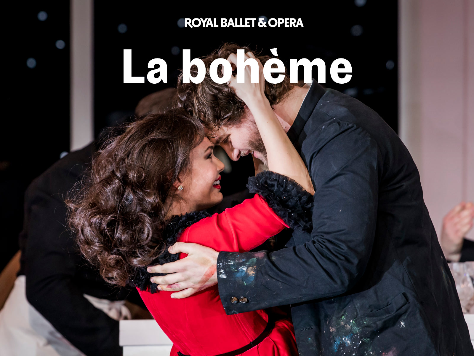 La bohème - Royal Ballet and Opera
