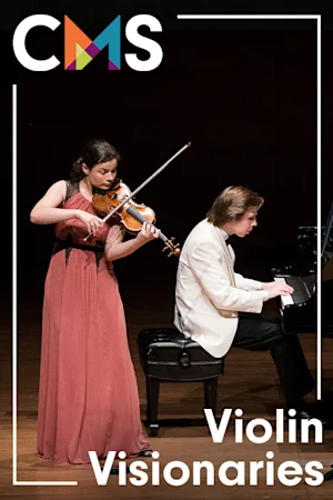 Chamber Music Society of Lincoln Center: Violin Visionaries