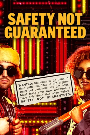 Safety Not Guaranteed Tickets