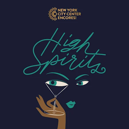 Encores! High Spirits