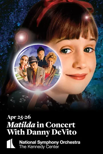 Matilda in Concert With Danny DeVito & David Newman Tickets