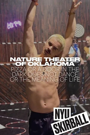 Nature Theater of Oklahoma: Pizza, or A Door in the Dark Does Not Dance
