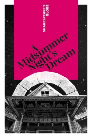 A Midsummer Night's Dream | Globe 2021 Tickets