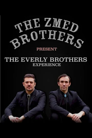 Everly Brothers Experience - By the Zmed Brothers Tickets