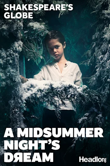 A Midsummer Night’s Dream - Globe Tickets