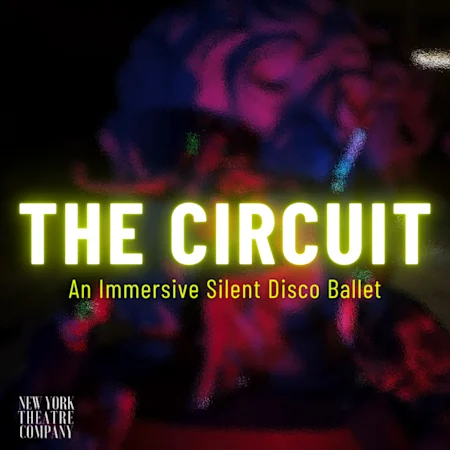 THE CIRCUIT: An Immersive Silent Disco Ballet