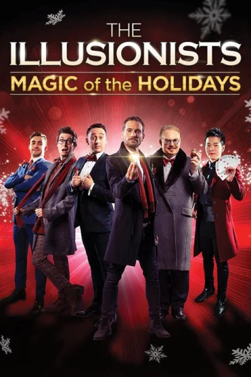 The Illusionists - Magic Of The Holidays Tickets