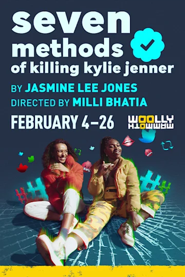 Seven Methods Of Killing Kylie Jenner Summary Seven Methods of Killing Kylie Jenner Tickets | Washington | TodayTix