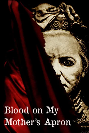 Blood on My Mother’s Apron Tickets