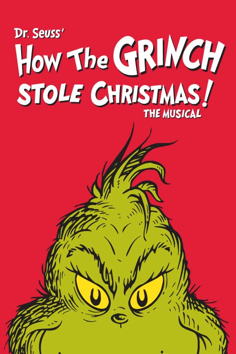 Dr. Seuss' How The Grinch Stole Christmas! Tickets | New York Theatre Guide