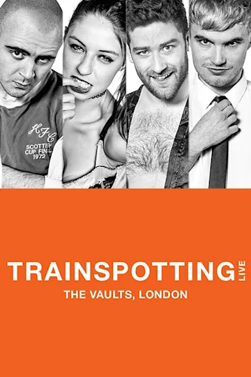 Trainspotting Live Tickets