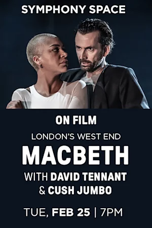 London's West End: Macbeth with David Tennant and Cush Jumbo Tickets