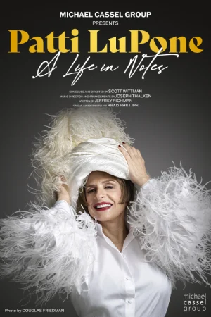 Patti LuPone: A Life in Notes