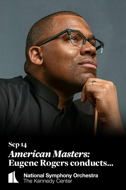 American Masters: Eugene Rogers conducts Carlos Simon/Dan Harder, Aaron Copland & Jessie Montgomery in Washington, DC