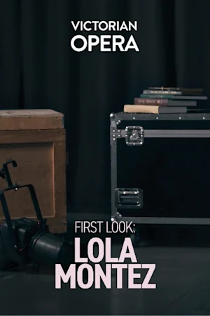 First Look: Lola Montez tickets