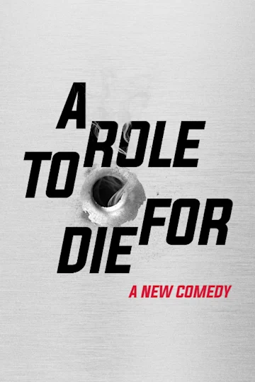 A Role to Die For Tickets