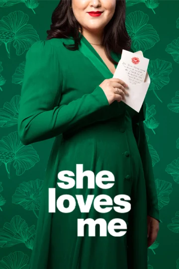 She Loves Me Tickets