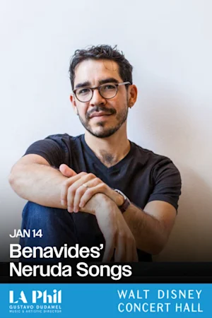 Chamber Music & Wine: Benavides’ Neruda Songs tickets