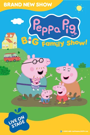 Peppa Pig’s Big Family Show!