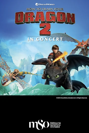 How to Train Your Dragon 2 in Concert presented by Melbourne Symphony Orchestra tickets