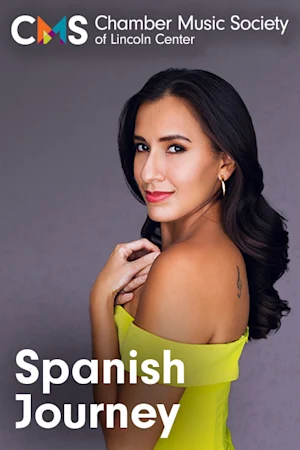 Chamber Music Society of Lincoln Center: Spanish Journey Tickets