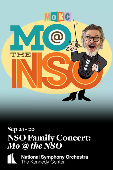 NSO Family Concert: Mo @ the NSO show poster