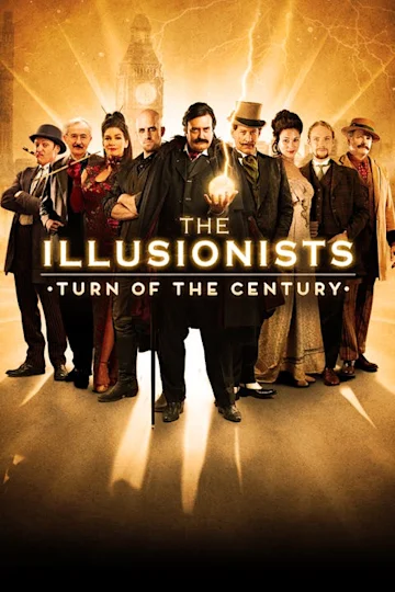 The Illusionists: Turn of the Century Tickets