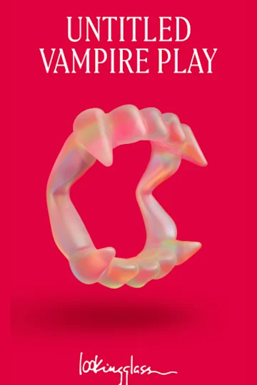 Untitled Vampire Play tickets