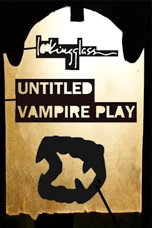 Untitled Vampire Play