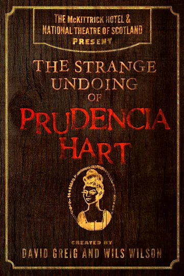 The Strange Undoing of Prudencia Hart Tickets