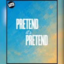 Pretend It's Pretend